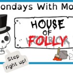 Mori's House of Horrors / Folly